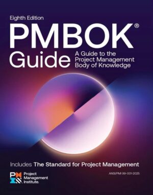 A Guide to the Project Management Body of Knowledge (PMBOK® Guide) — Eighth Edition and The Standard for Project Management